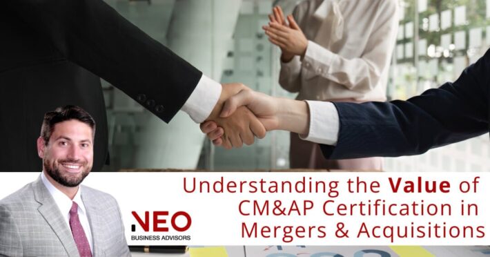 Understanding the Value of CM&AP Certification in Mergers ...