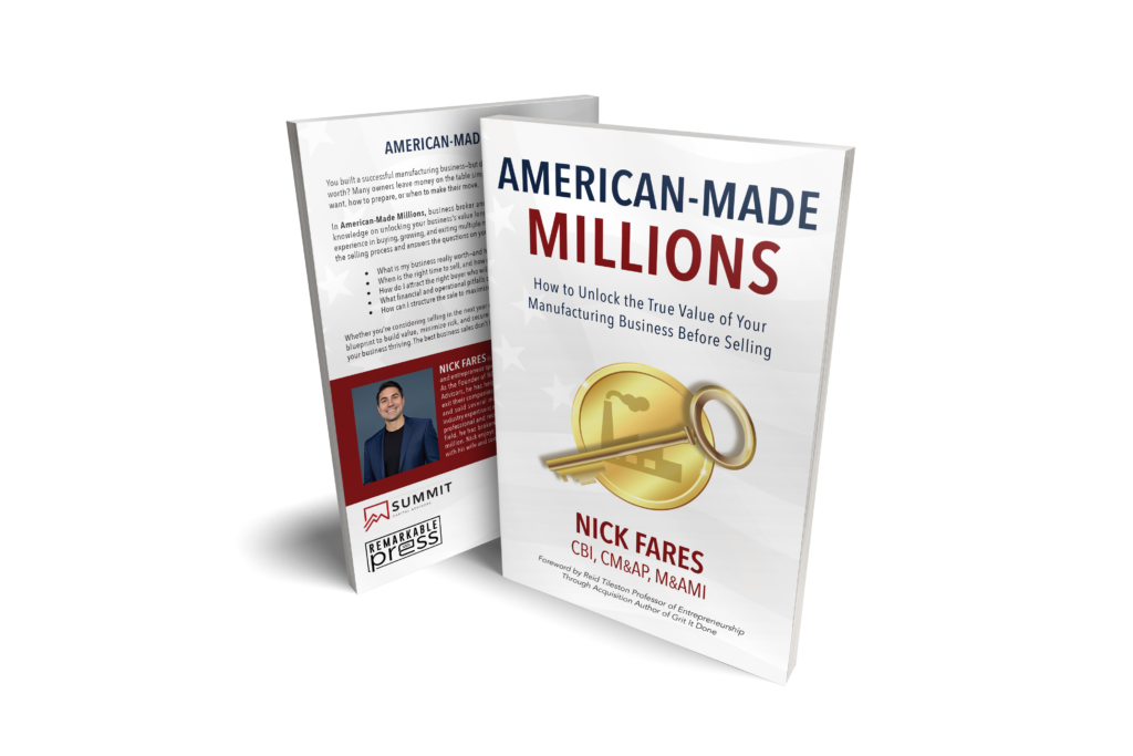 American-Made Millions: How to Unlock the True Value of Your Manufacturing Business Before Selling BC - 09
